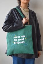 Hold On To Your Dreams Tote